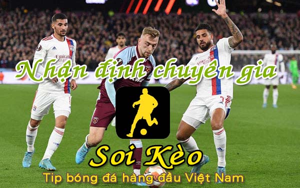 Nhận định Soi Kèo Lyon vs West Ham: Vé đi tiếp cho Mãnh sư