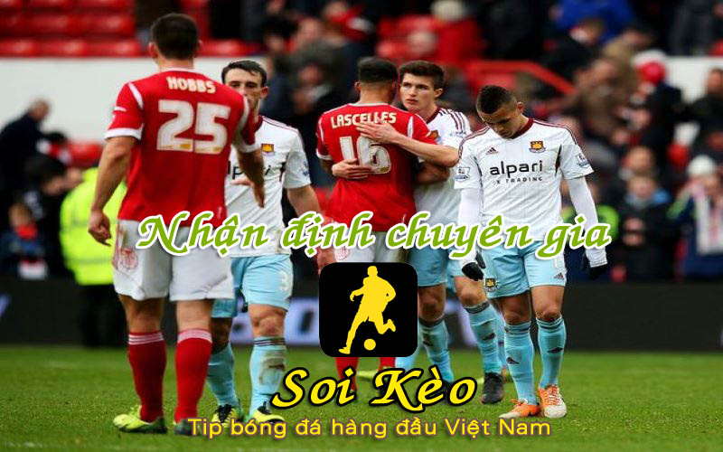 Soi Kèo Nottingham - West Ham