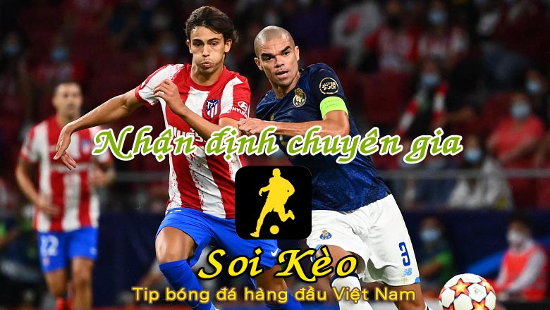 Soi Kèo Atletico - Porto