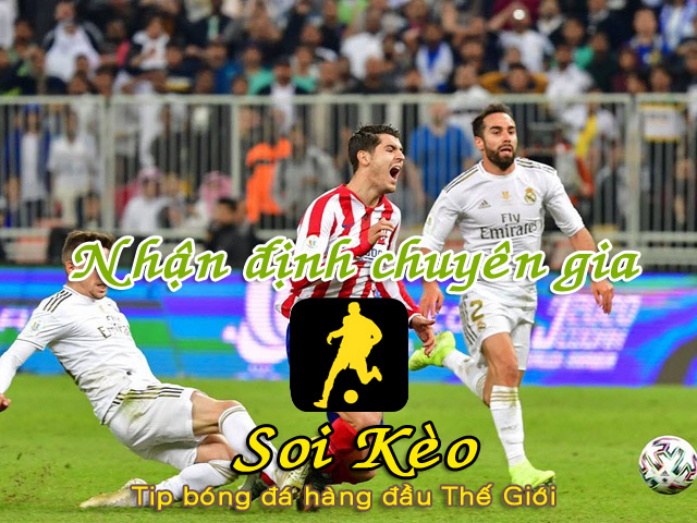 Soi Kèo Real - Atletico