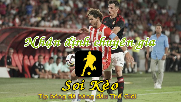 Soi Kèo tip bóng đá Osasuna - Almeria