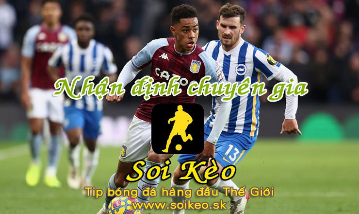 Soi Kèo tip bóng đá Aston Villa - Brighton