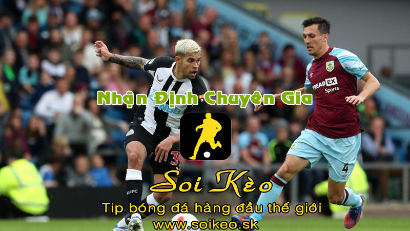 Soi Kèo tip bóng đá Newcastle - Burnley
