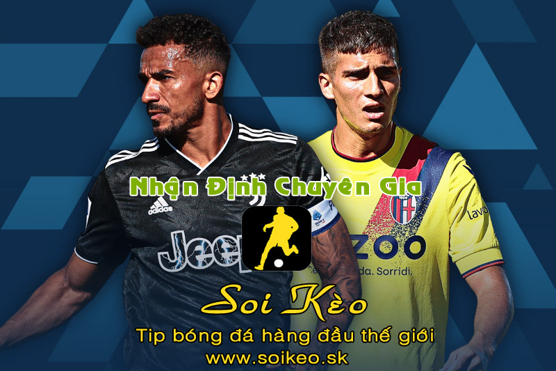 Soi Kèo tip bóng đá Juventus - Bologna
