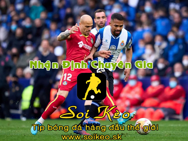 Soi Kèo tip bóng đá Getafe - Espanyol