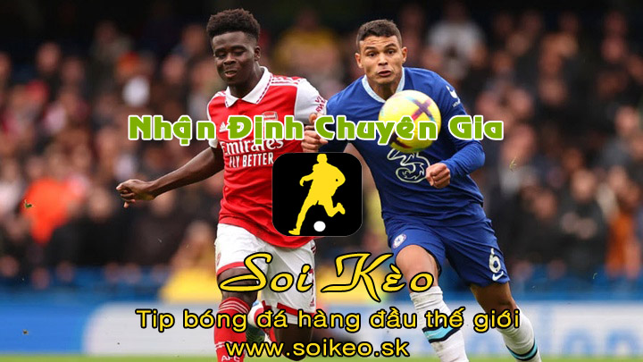Soi Kèo tip bóng đá Arsenal - Chelsea