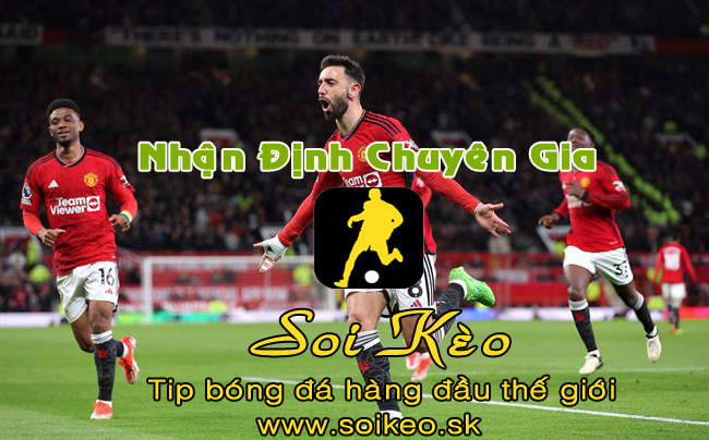Soi Kèo tip bóng đá MU - Burnley