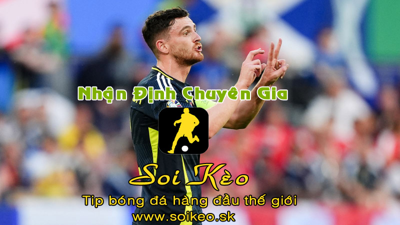 Soi Kèo tip bóng đá Scotland - Hungary