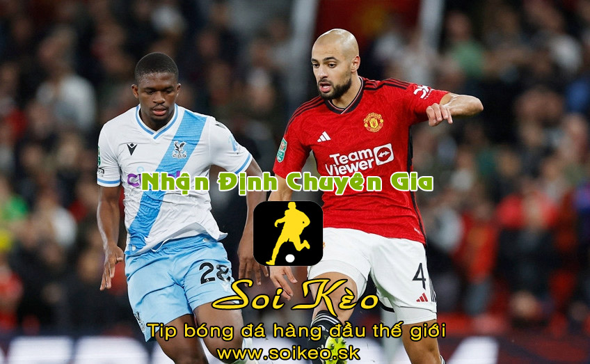 Soi Kèo tip bóng đá Crystal Palace - MU