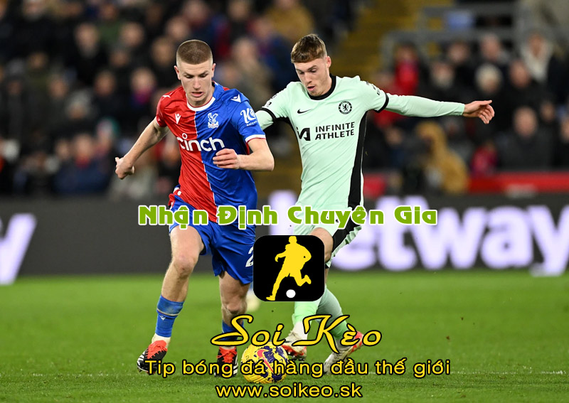 Soi Kèo Crystal Palace - Chelsea