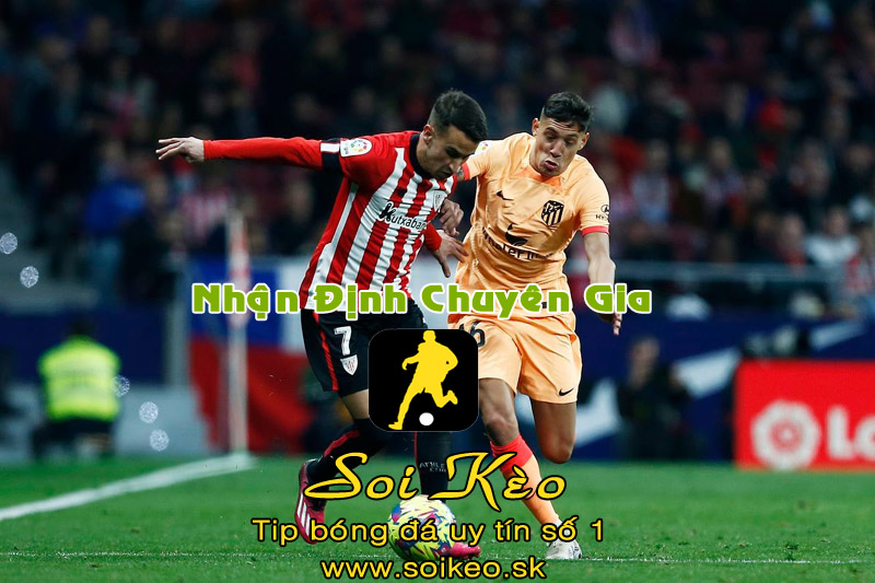 Soi Kèo Atletico - Bilbao