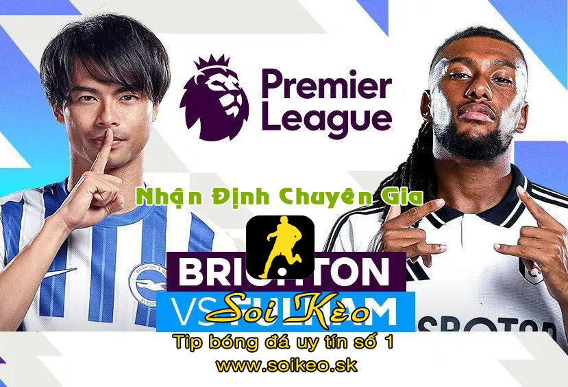 Soi Kèo Brighton - Fulham
