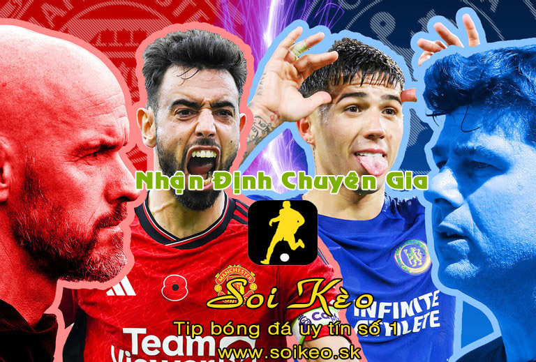 Soi Kèo MU - Chelsea